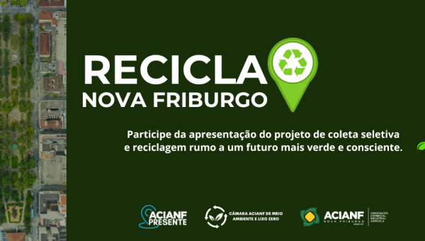 Associação Comercial de Nova Friburgo lança programa de reciclagem para tornar a cidade referência em sustentabilidade